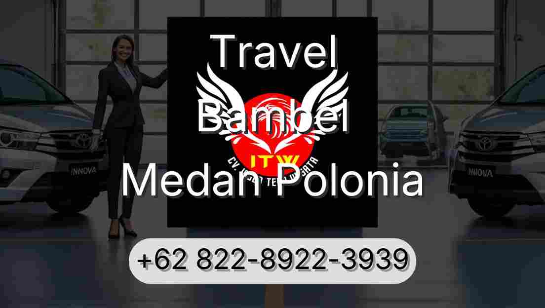 Travel Bambel Medan Polonia