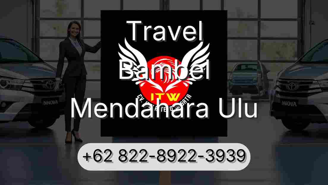 Travel Bambel Mendahara Ulu