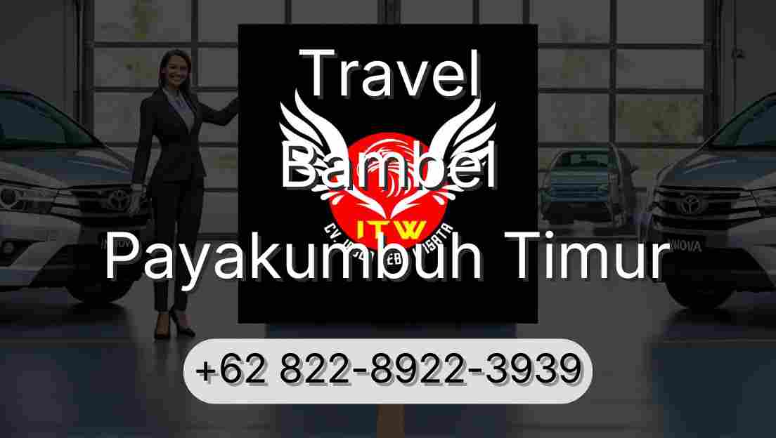 Travel Bambel Payakumbuh Timur