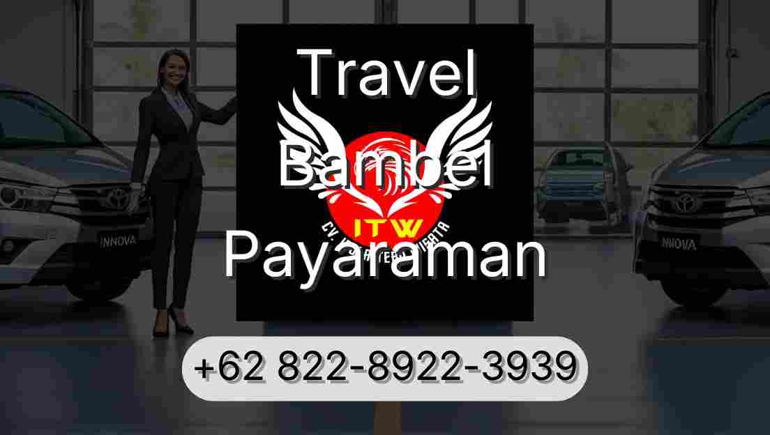 Travel Bambel Payaraman