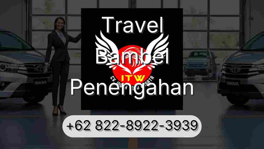 Travel Bambel Penengahan