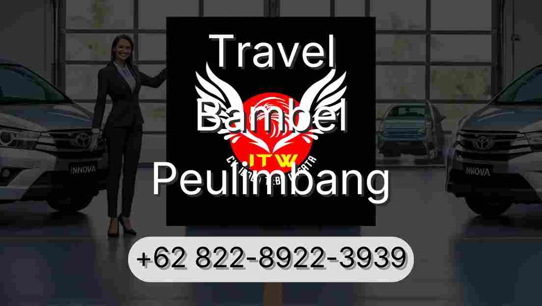 Travel Bambel Peulimbang