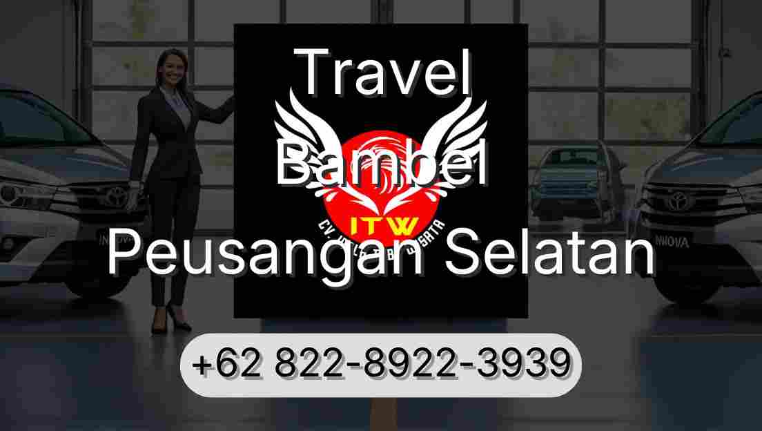 Travel Bambel Peusangan Selatan