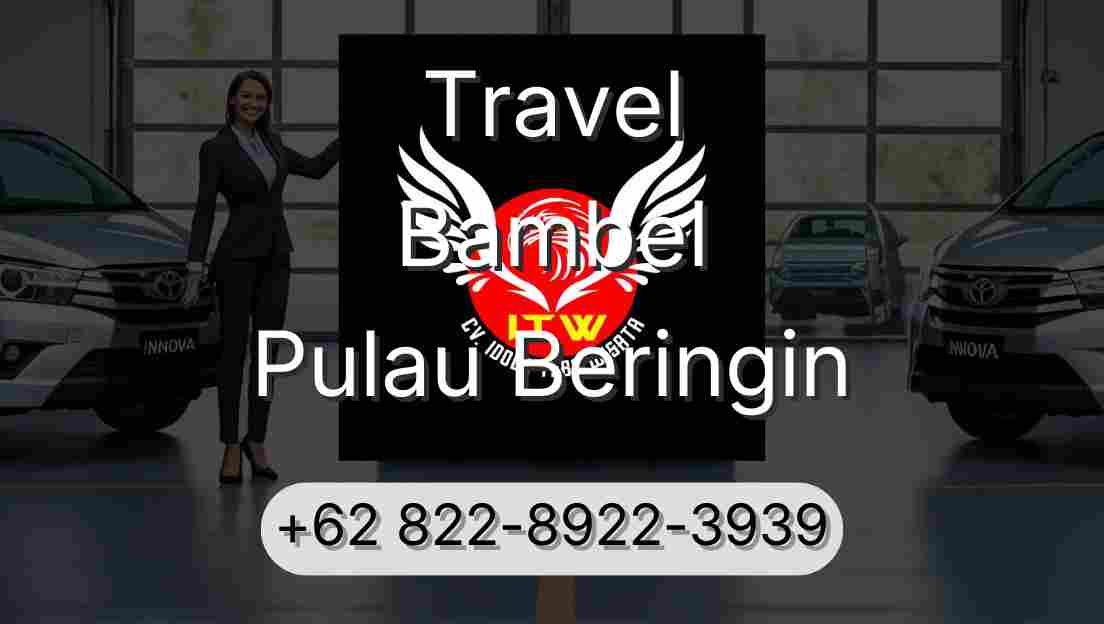 Travel Bambel Pulau Beringin