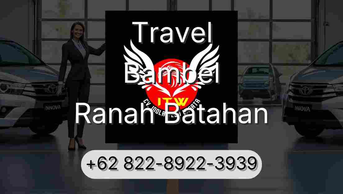 Travel Bambel Ranah Batahan
