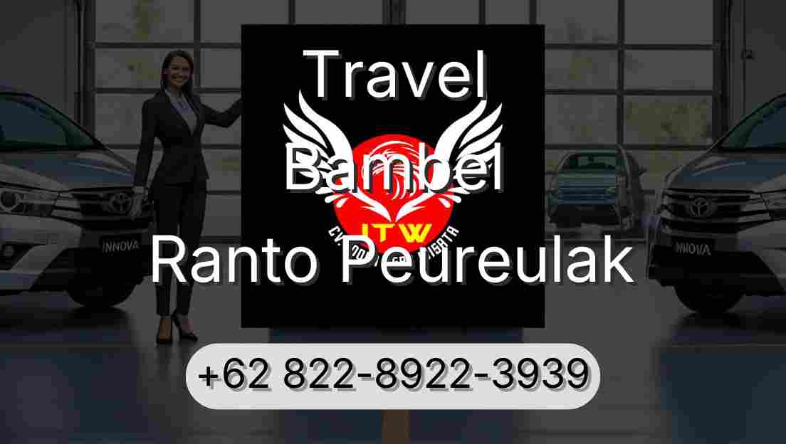 Travel Bambel Ranto Peureulak