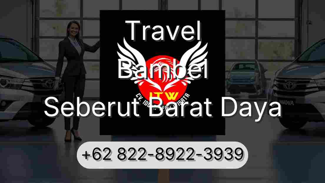 Travel Bambel Seberut Barat Daya
