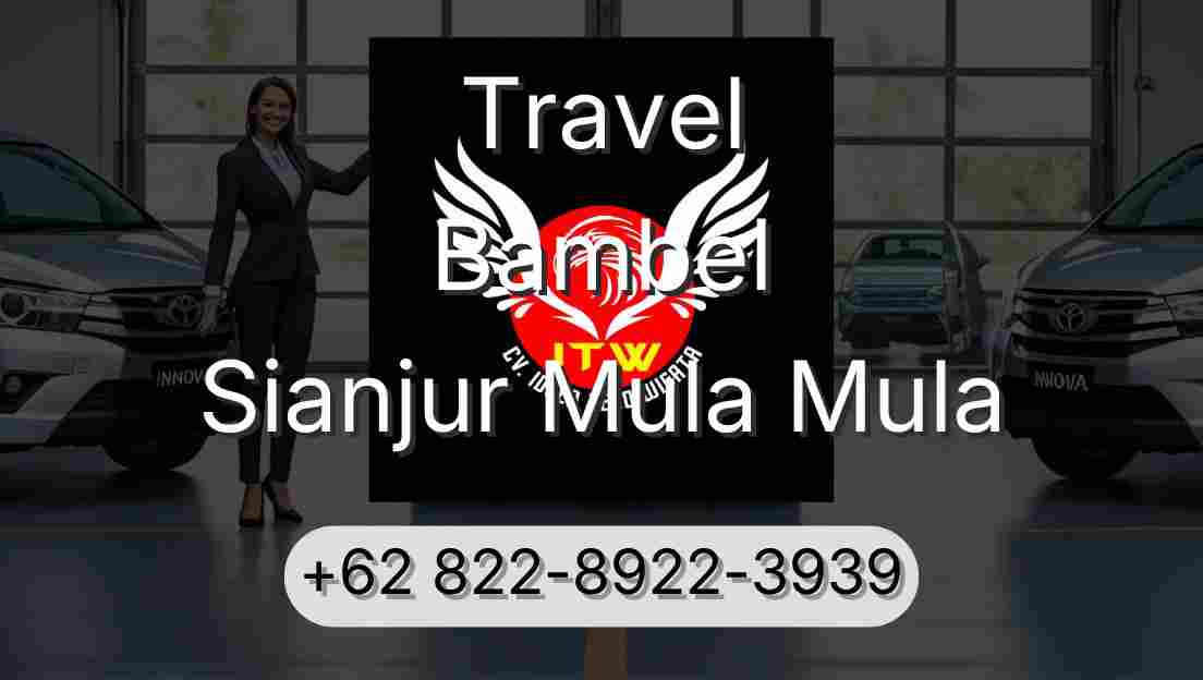 Travel Bambel Sianjur Mula Mula
