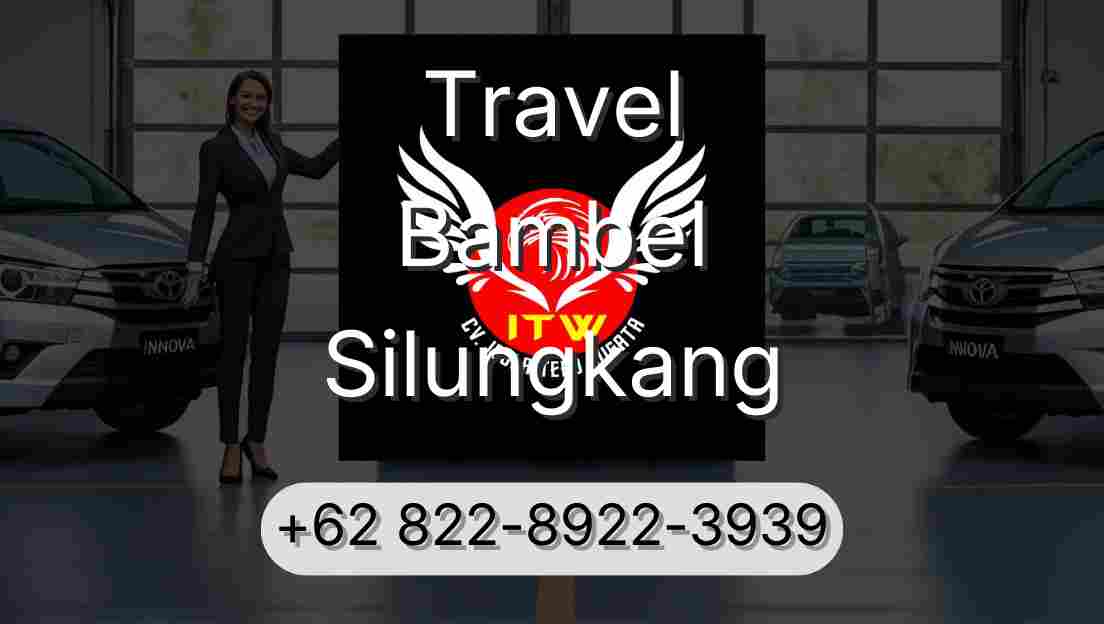 Travel Bambel Silungkang