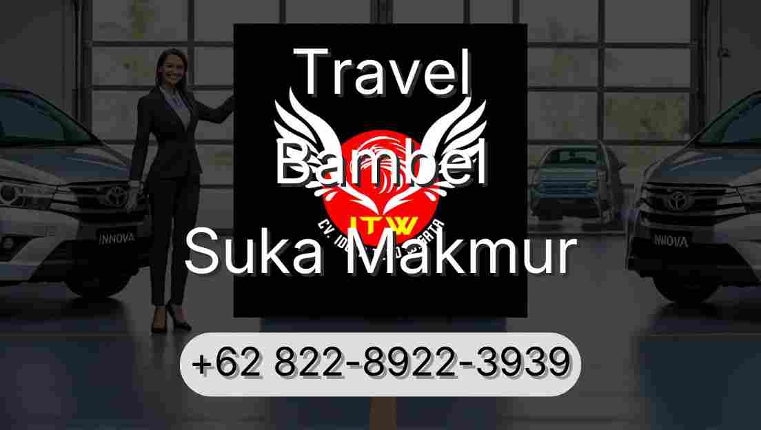 Travel Bambel Suka Makmur