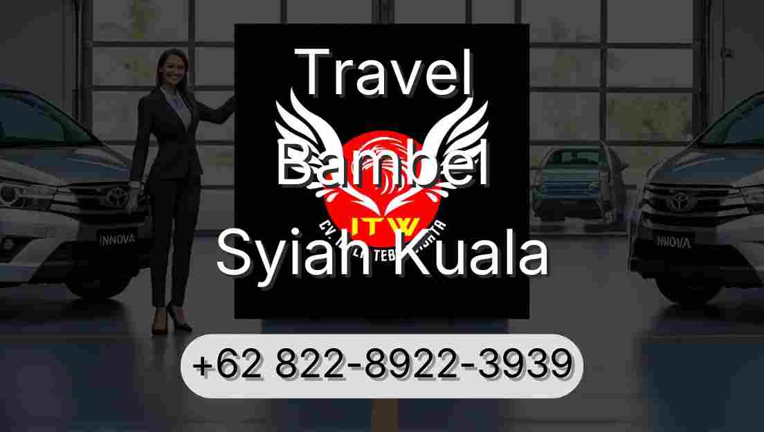 Travel Bambel Syiah Kuala