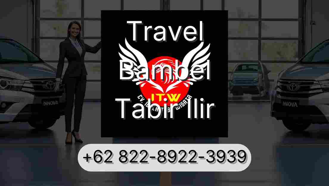 Travel Bambel Tabir Ilir