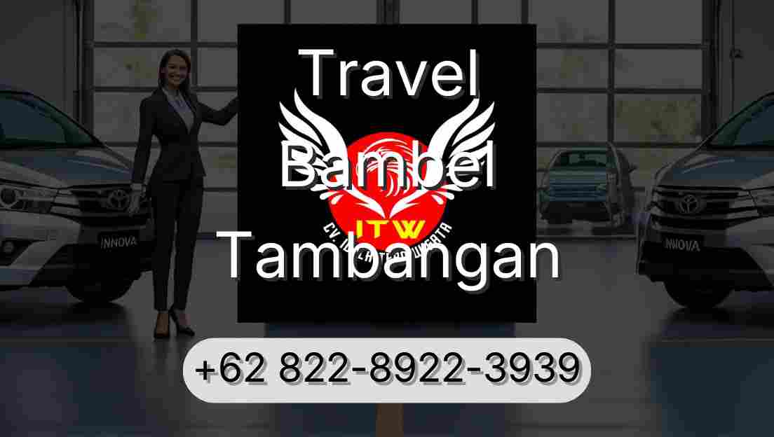 Travel Bambel Tambangan