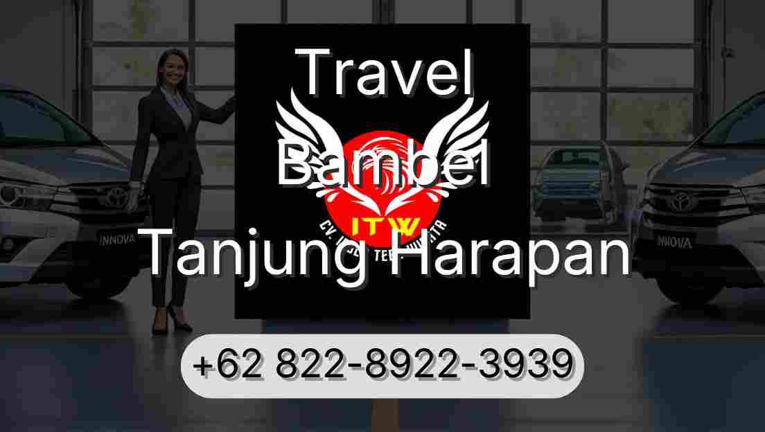 Travel Bambel Tanjung Harapan