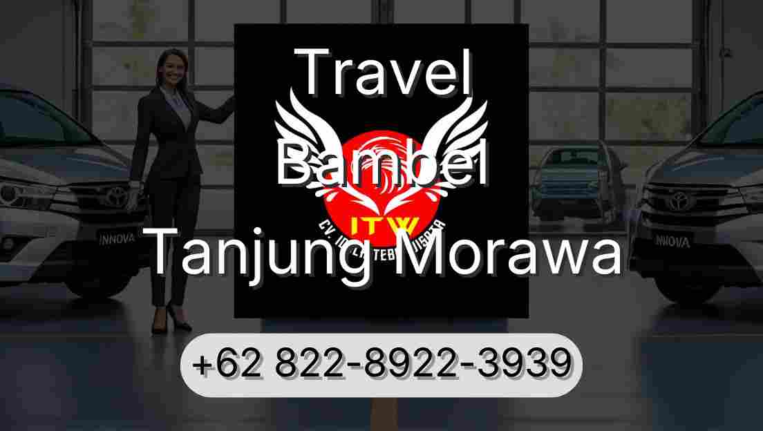 Travel Bambel Tanjung Morawa