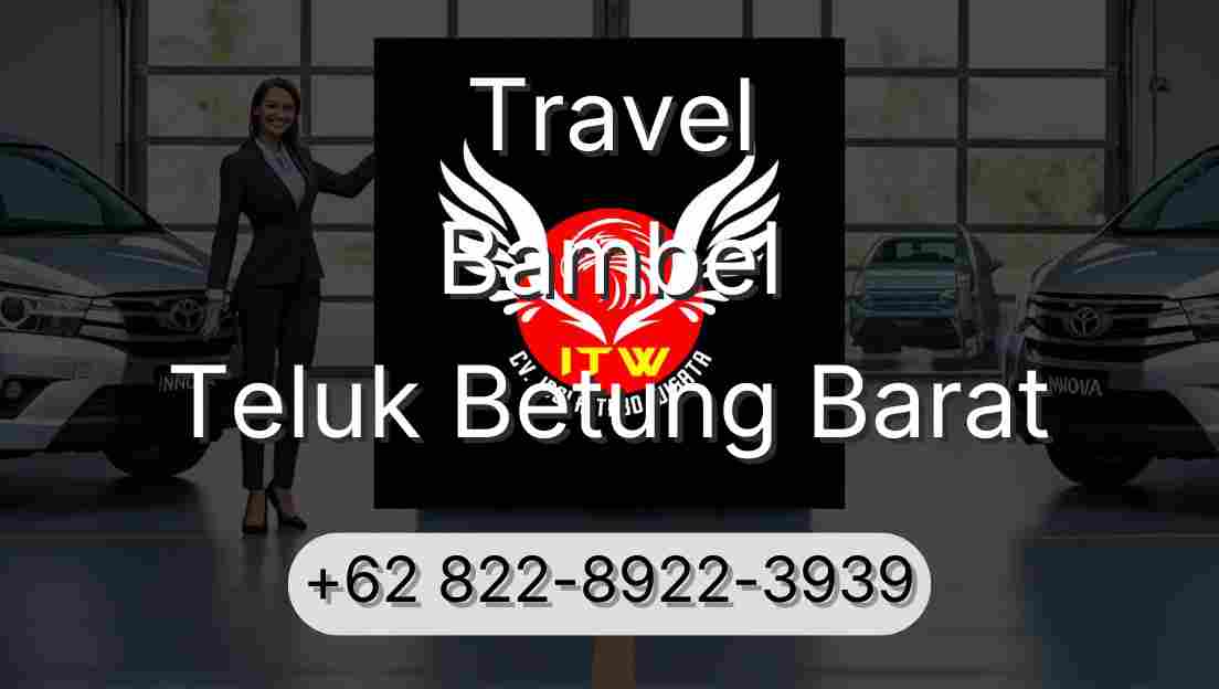 Travel Bambel Teluk Betung Barat