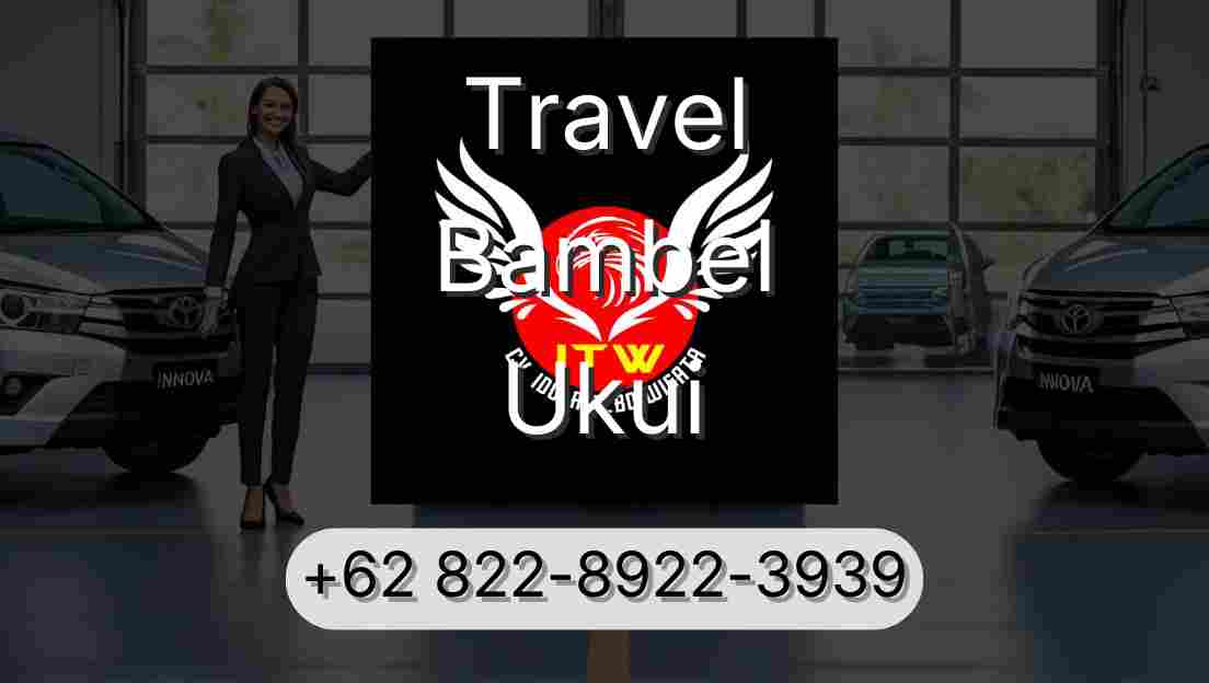 Travel Bambel Ukui