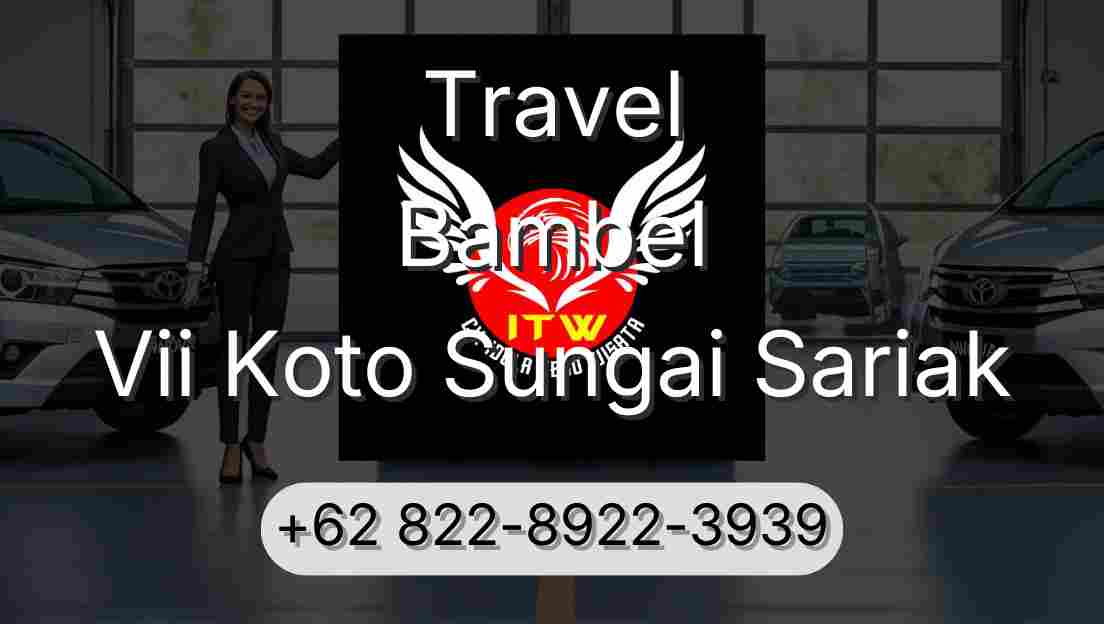Travel Bambel Vii Koto Sungai Sariak