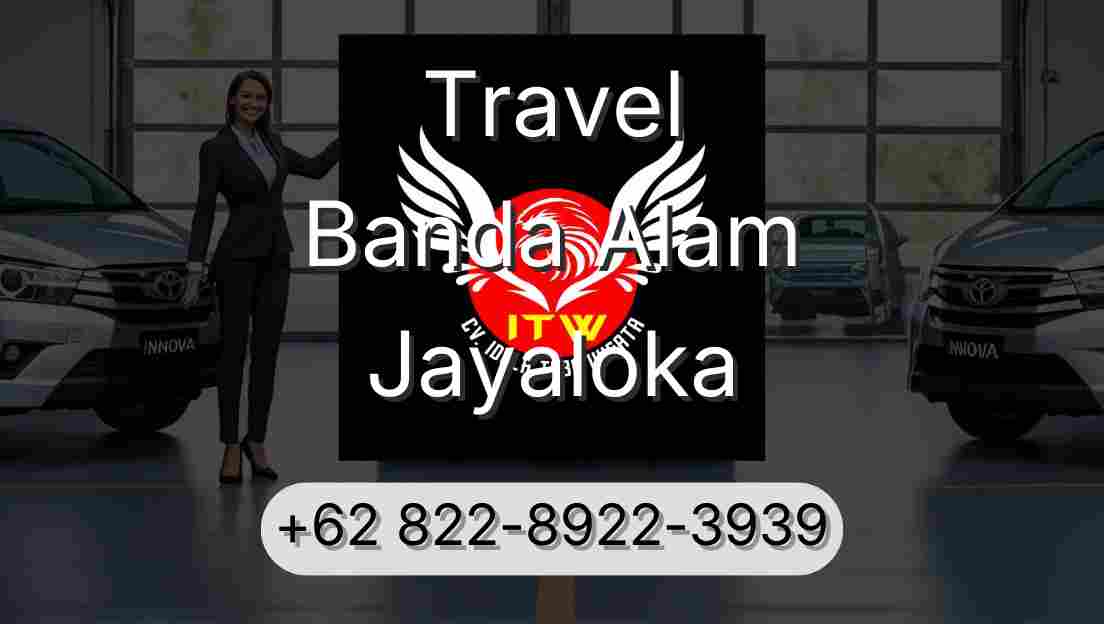 Travel Banda Alam Jayaloka