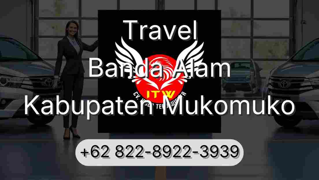 Travel Banda Alam Kabupaten Mukomuko
