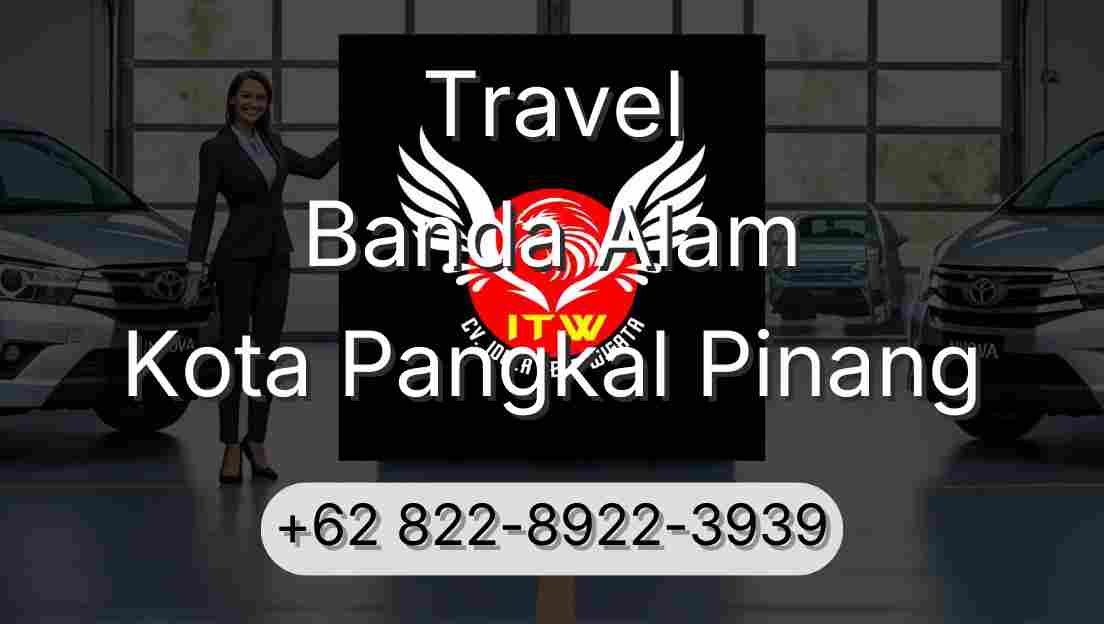 Travel Banda Alam Kota Pangkal Pinang
