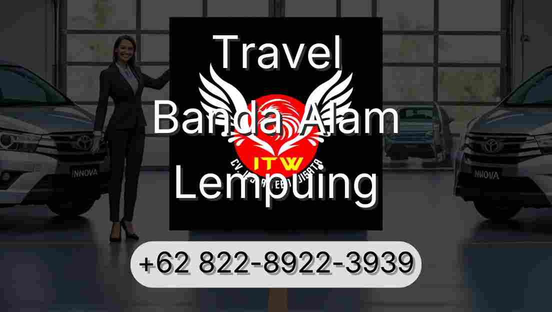 Travel Banda Alam Lempuing