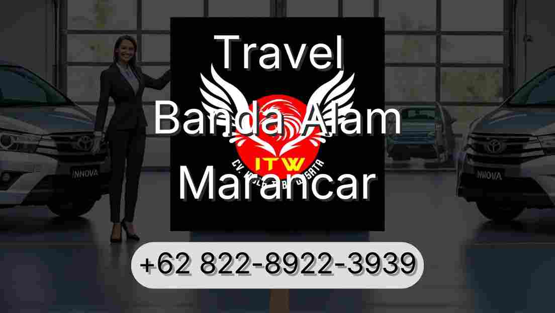 Travel Banda Alam Marancar