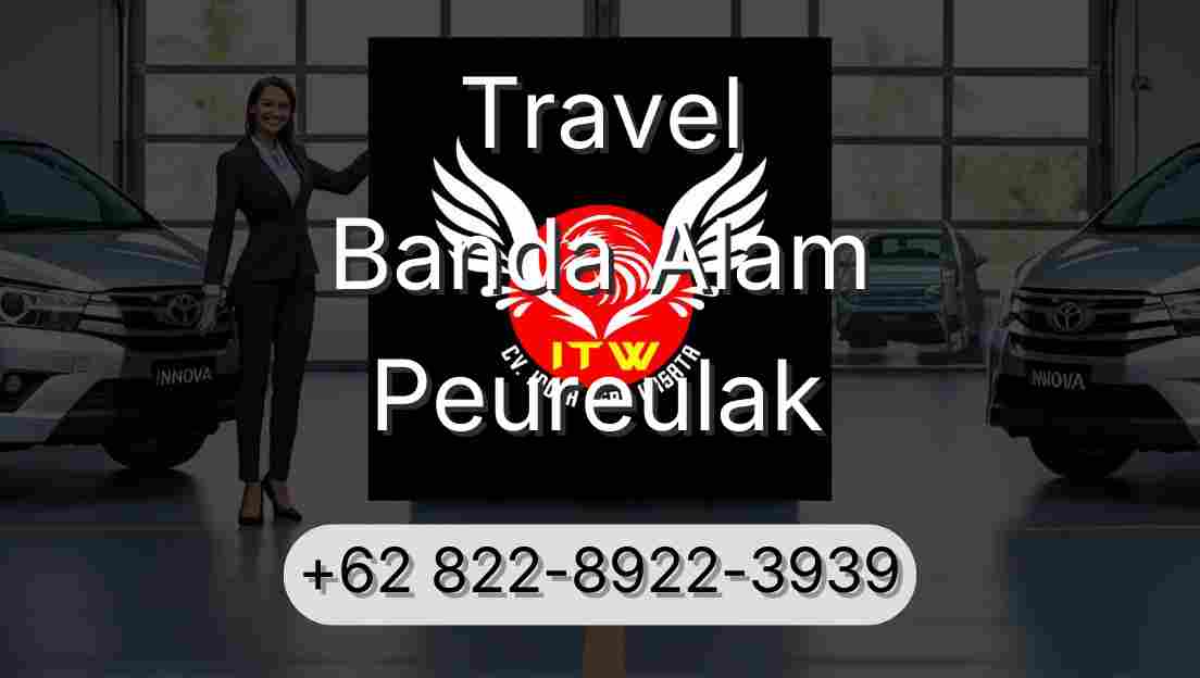 Travel Banda Alam Peureulak