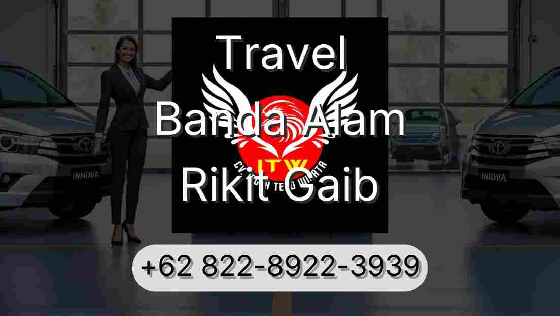 Travel Banda Alam Rikit Gaib