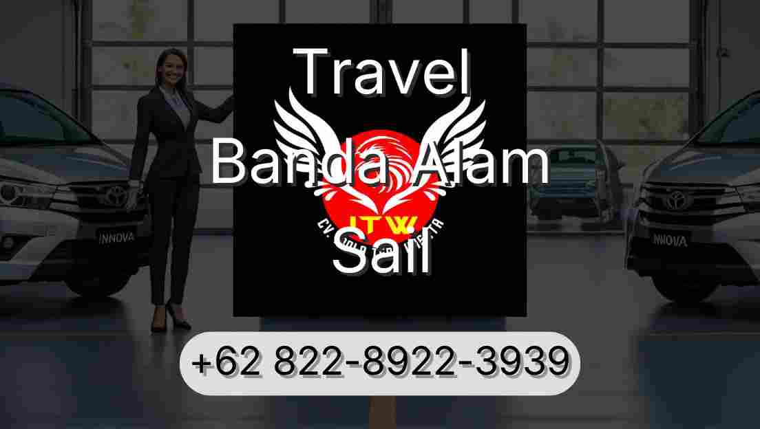 Travel Banda Alam Sail