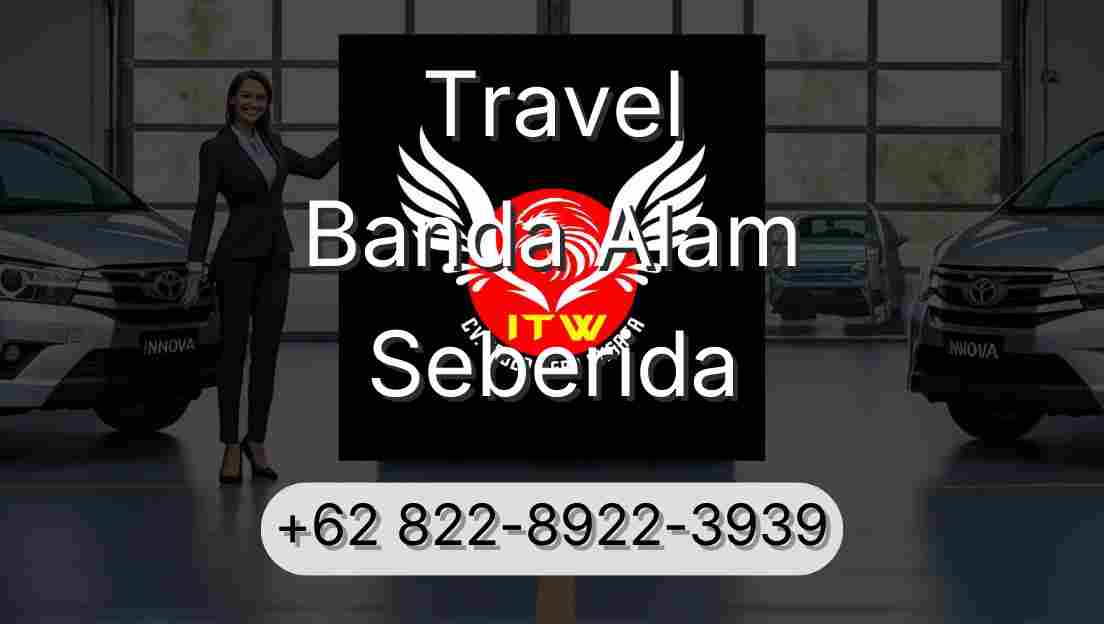 Travel Banda Alam Seberida