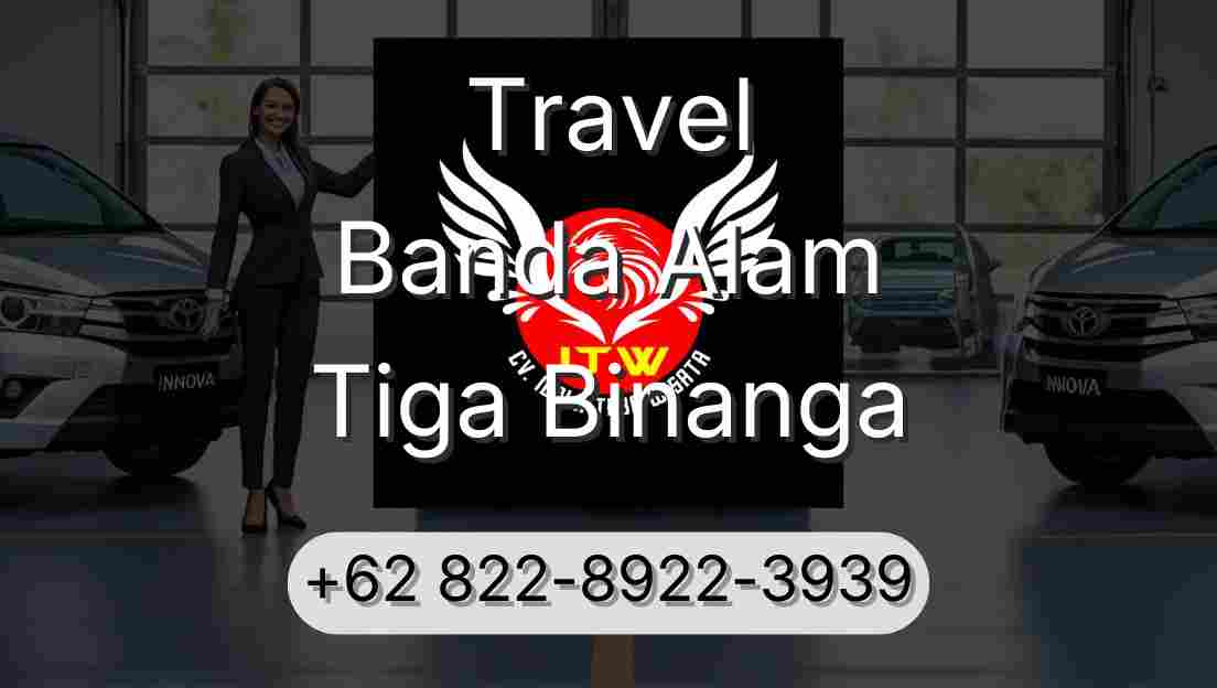 Travel Banda Alam Tiga Binanga