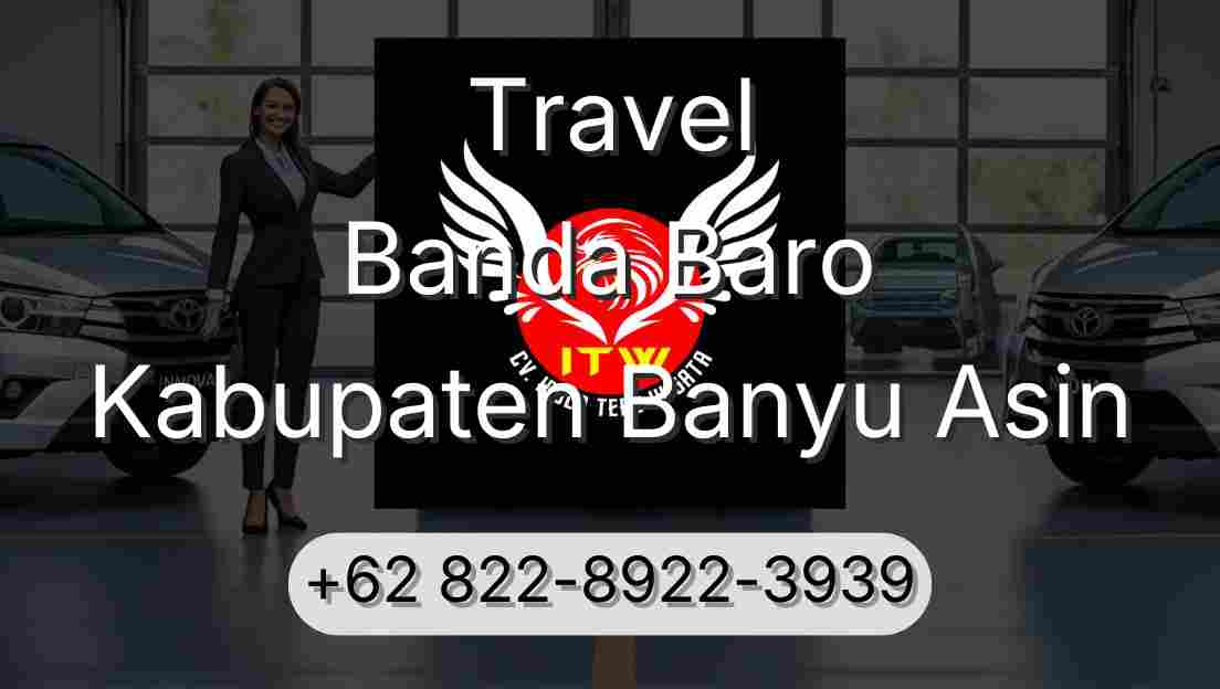 Travel Banda Baro Kabupaten Banyu Asin