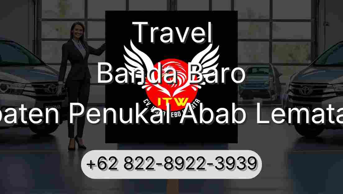 Travel Banda Baro Kabupaten Penukal Abab Lematang Ilir
