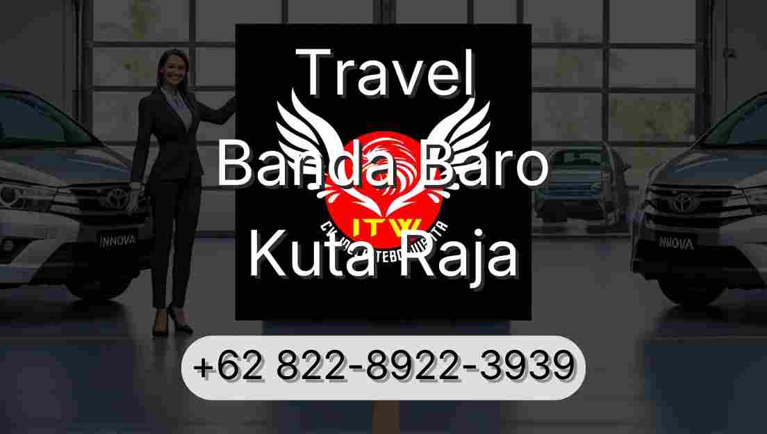 Travel Banda Baro Kuta Raja
