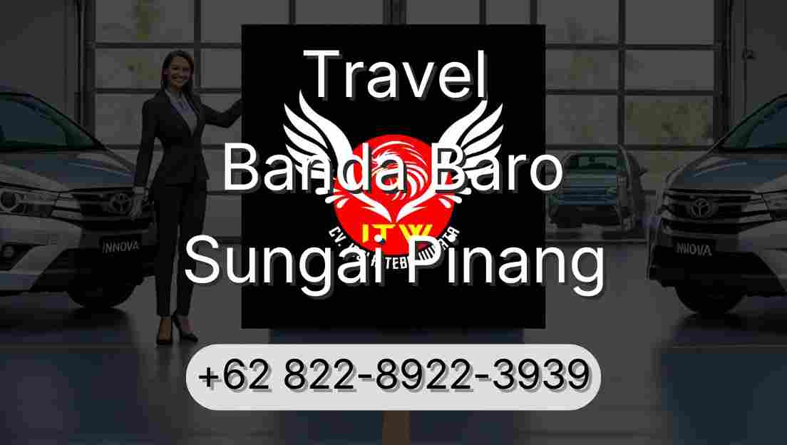 Travel Banda Baro Sungai Pinang