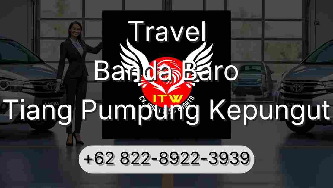 Travel Banda Baro Tiang Pumpung Kepungut