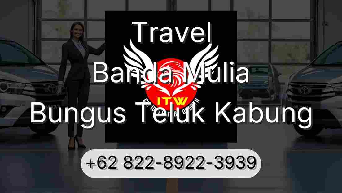 Travel Banda Mulia Bungus Teluk Kabung