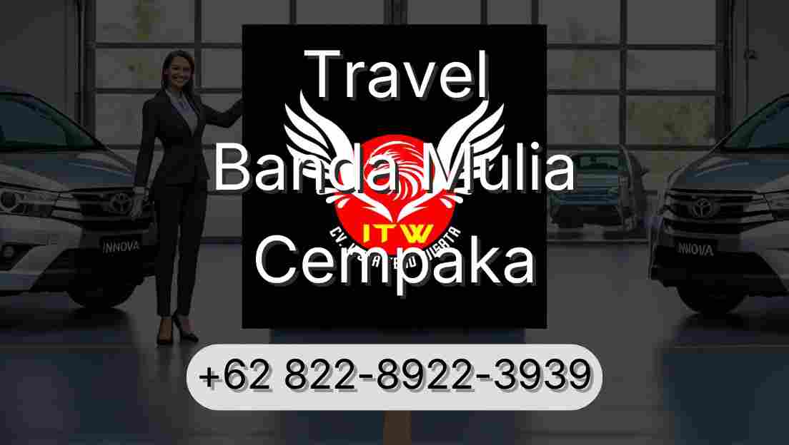 Travel Banda Mulia Cempaka