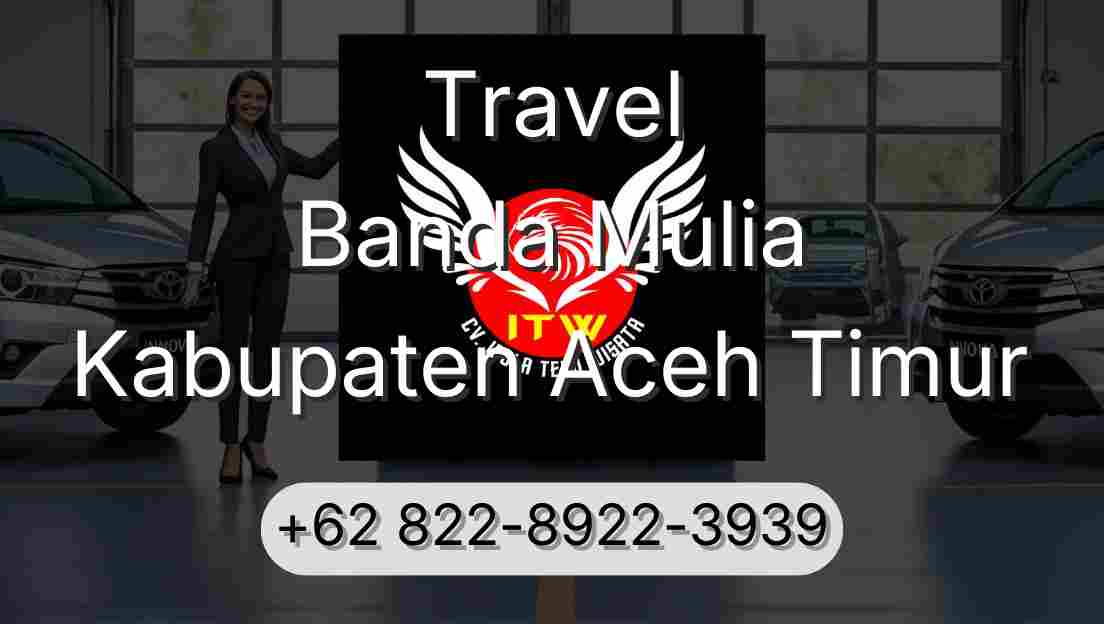 Travel Banda Mulia Kabupaten Aceh Timur