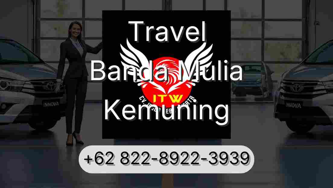 Travel Banda Mulia Kemuning