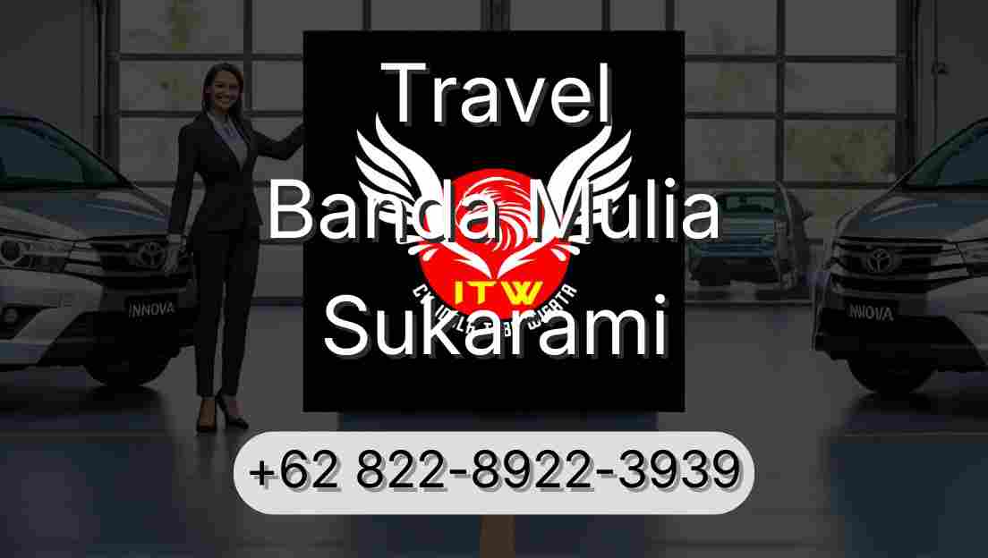 Travel Banda Mulia Sukarami