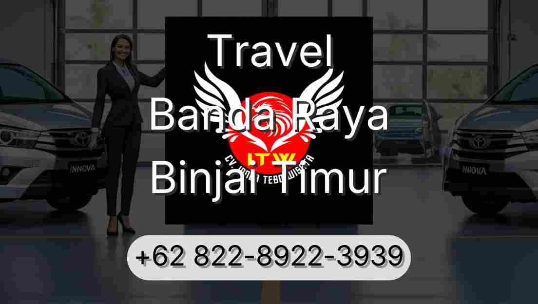 Travel Banda Raya Binjai Timur