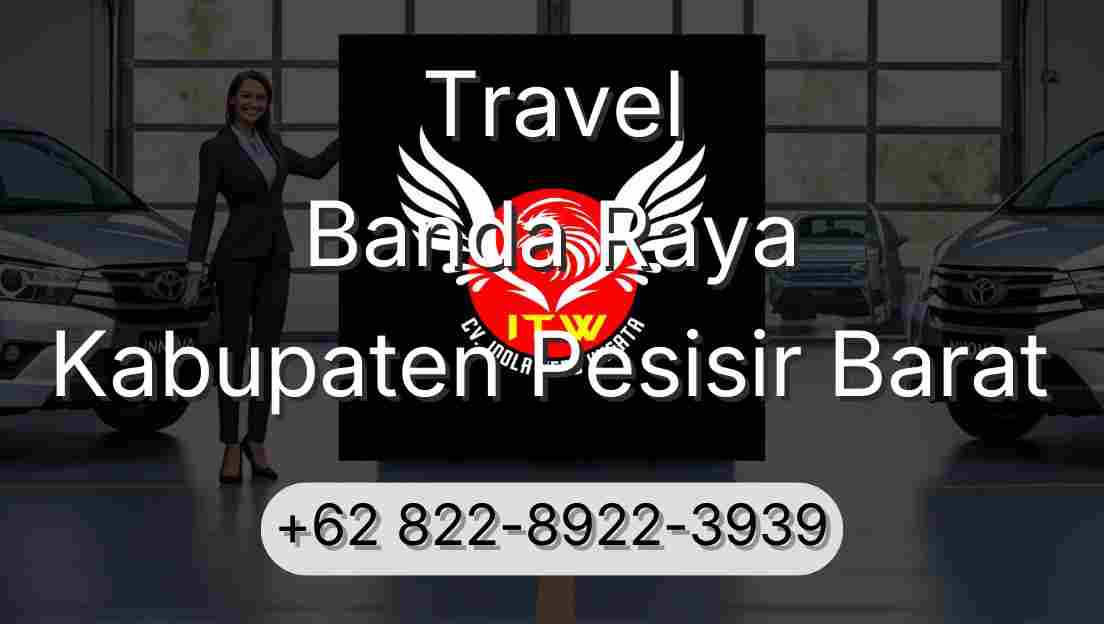 Travel Banda Raya Kabupaten Pesisir Barat