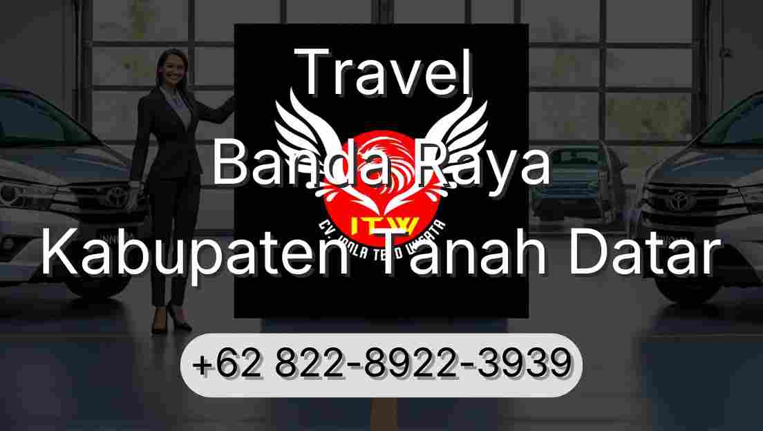 Travel Banda Raya Kabupaten Tanah Datar
