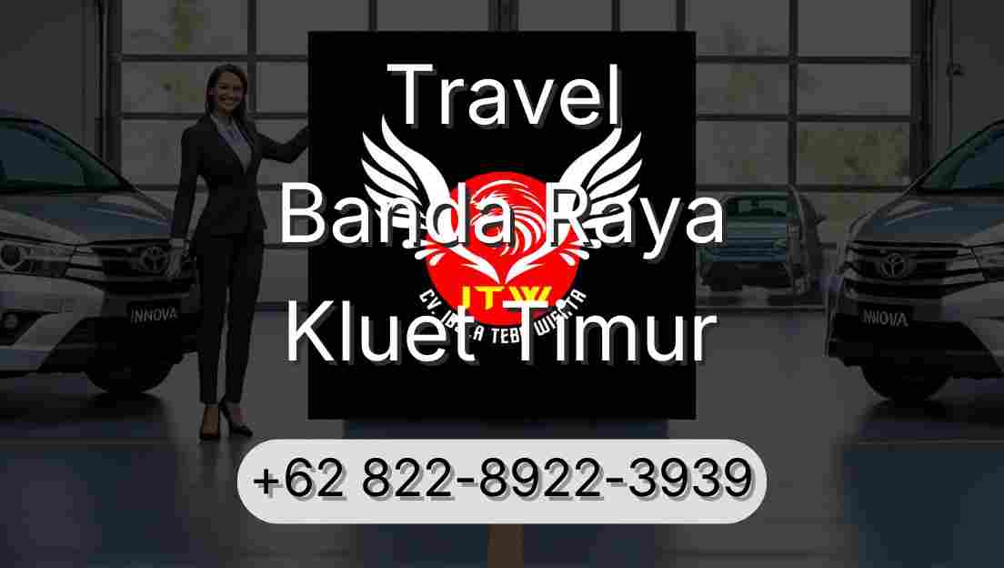 Travel Banda Raya Kluet Timur