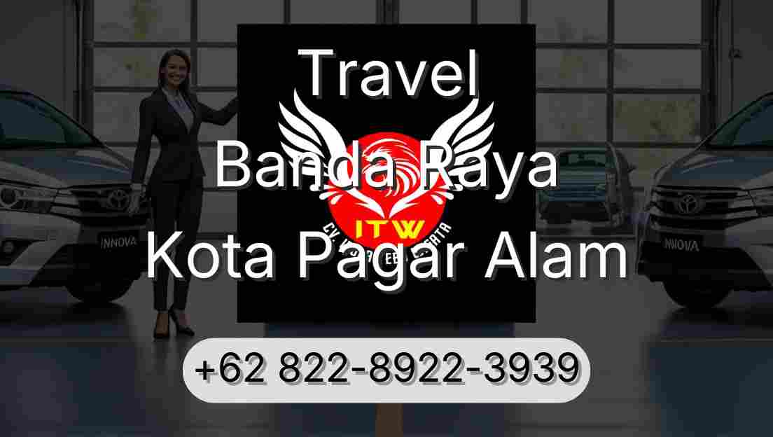 Travel Banda Raya Kota Pagar Alam