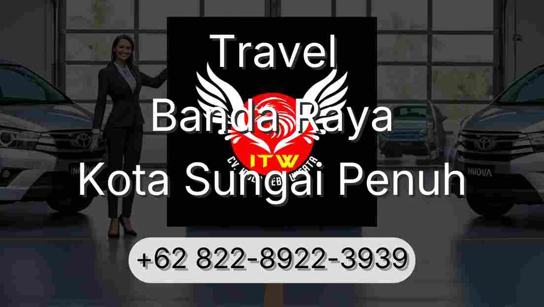 Travel Banda Raya Kota Sungai Penuh