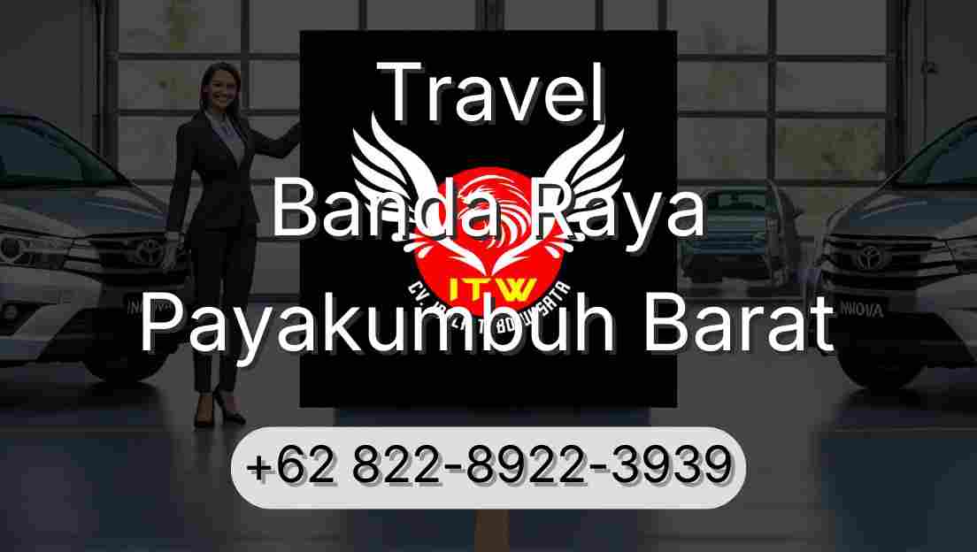 Travel Banda Raya Payakumbuh Barat