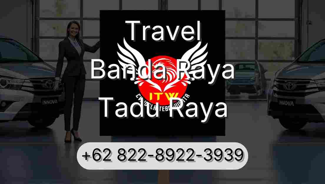 Travel Banda Raya Tadu Raya